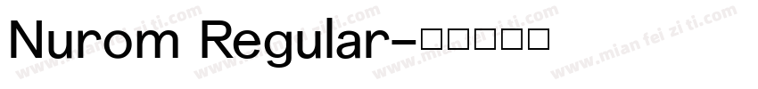 Nurom Regular字体转换